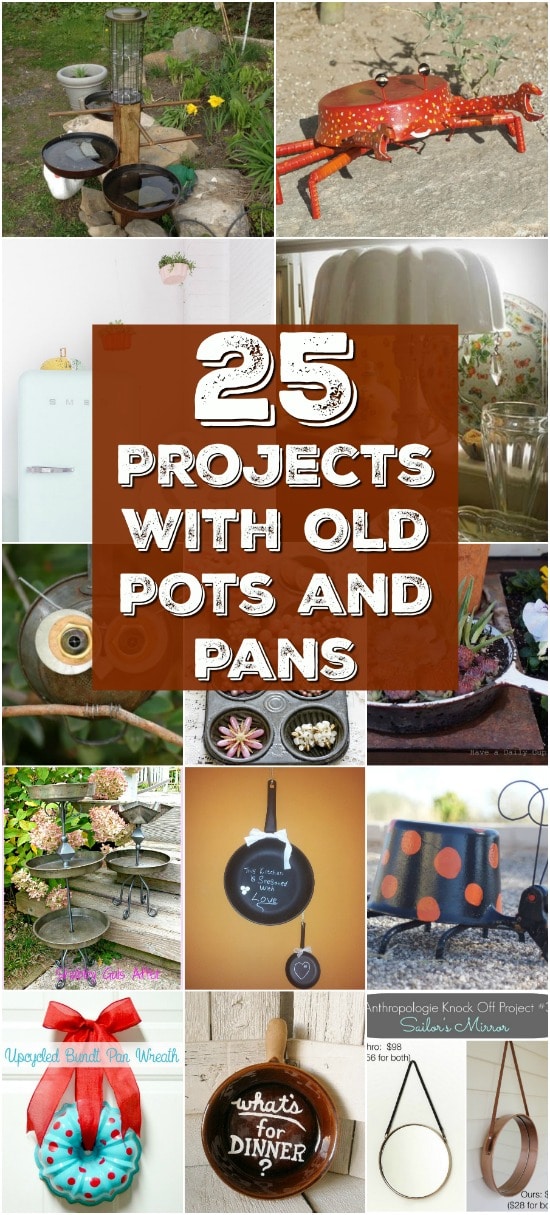 25 Repurposing Ideas For Pots And Pans That Are Simply Amazing Pots