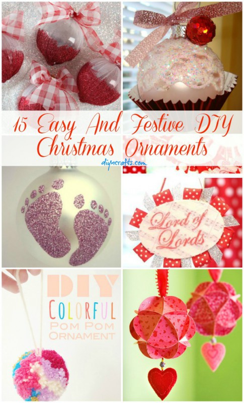 15 Easy And Festive DIY Christmas Ornaments - DIY &amp; Crafts